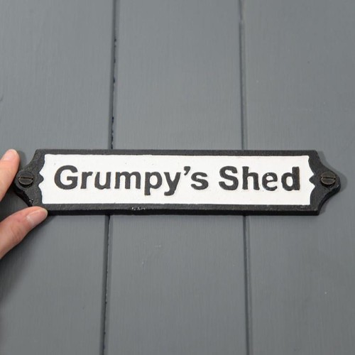 Grumpy shed sign cast - sign, iron