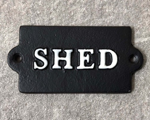 Shed sign cast iron door - sign,