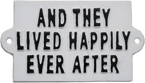 And they lived happily - lived, ever
