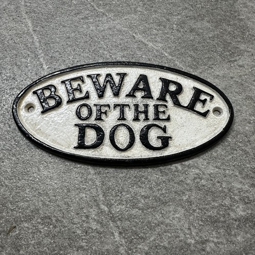 Beware the dog sign gate - the,