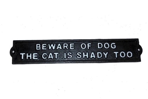 Beware the dog - sign,