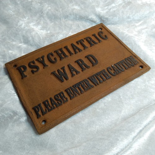 Psychiatric ward cast - psychiatric, iron