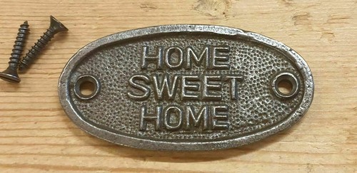 Home sweet cast - cast, iron