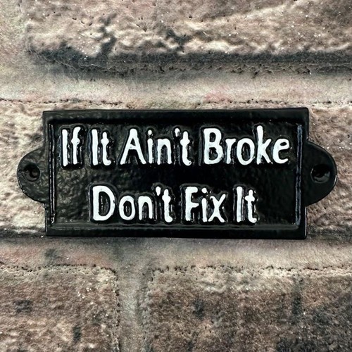 Ain broke don - ain't, broke,