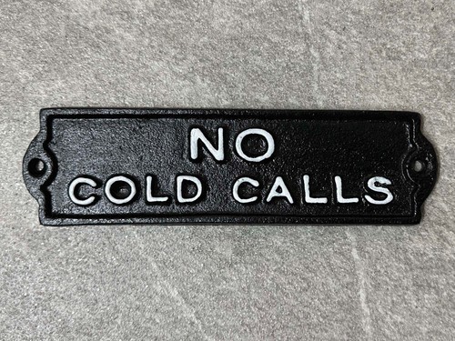 Cold calls sign house - no,