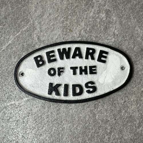 Beware the kids sign cast - of,